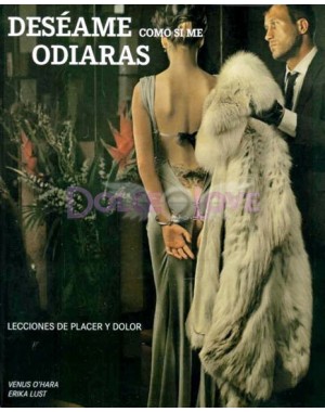 Deseame Como Si Me Odiaras