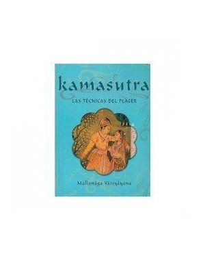 Libro 'Kamasutra . Las técnicas del placer'